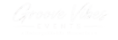 Groove Vibes Events